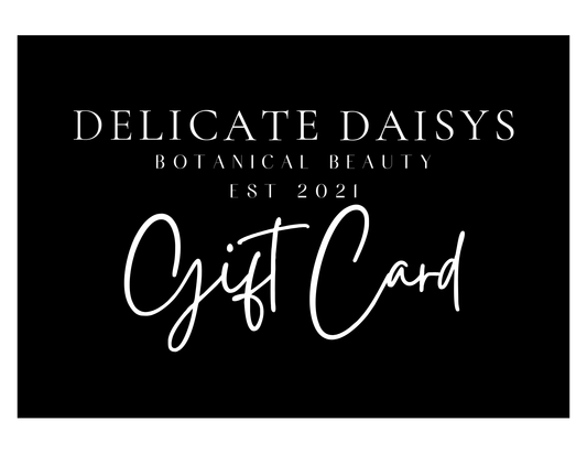 Electronic Gift Card - Delicate Daisys Botanical Beauty